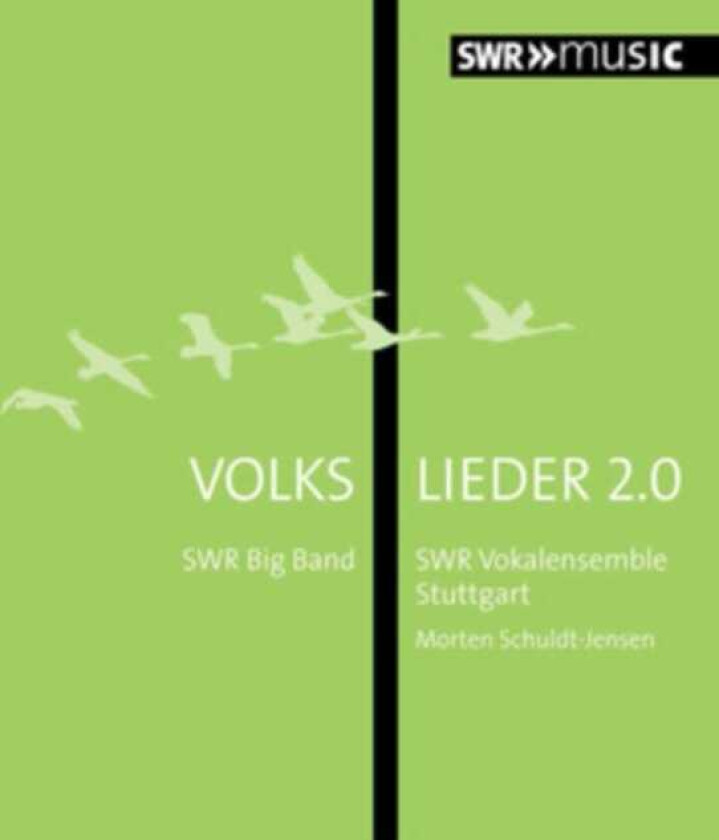 SWR Vokalensemble Volks Lieder 2.0 CD
