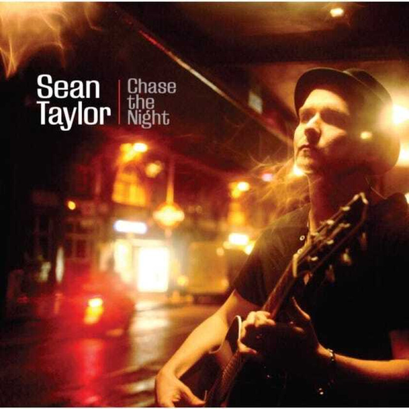 Sean Taylor Chase The Night CD