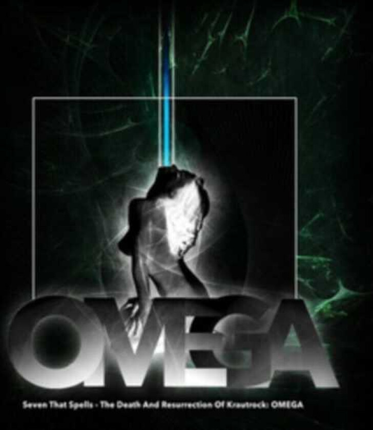 Seven That Spells The Death And Resurrection Of Krautrock: Omega CD