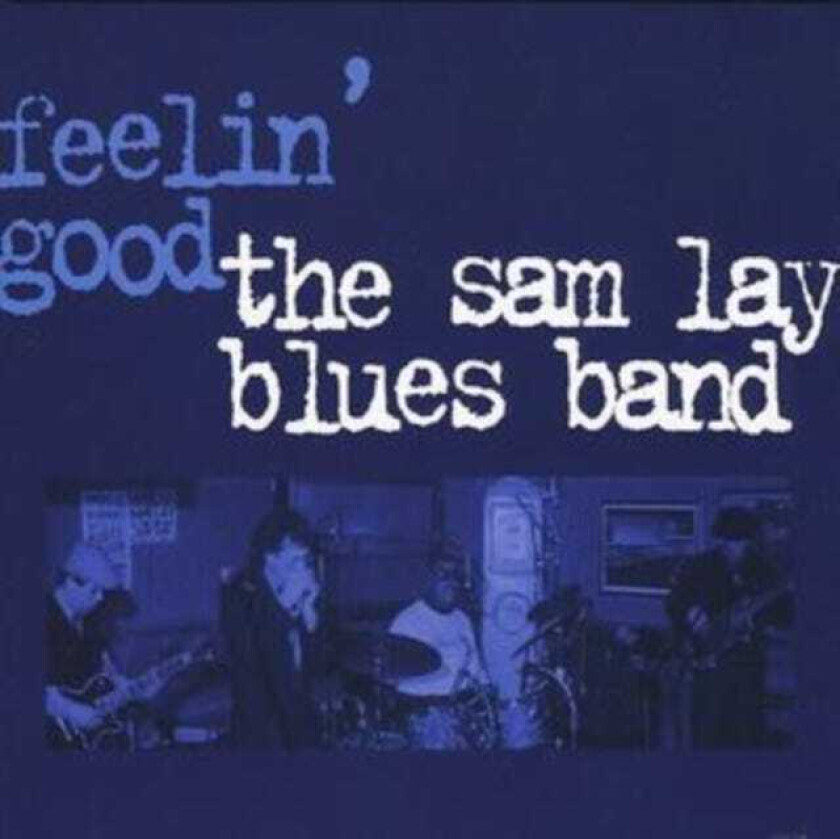 Sam Lay  Feelin Good  CD