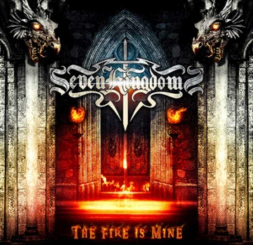 Seven Kingdoms The Fire Is Mine CD