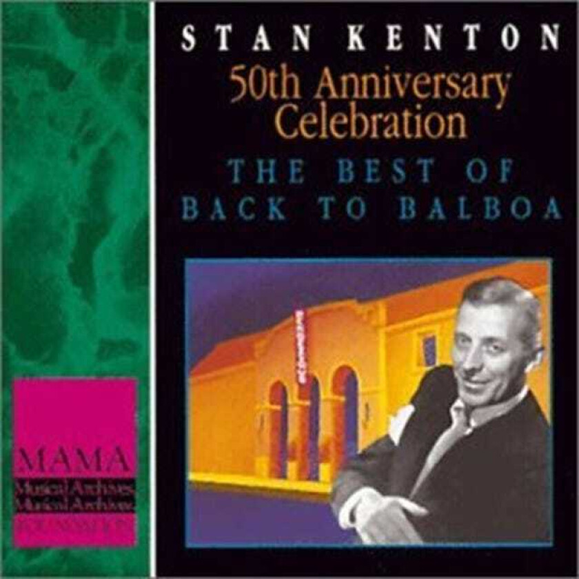 Stan Kenton The Best Of Back To Balboa CD