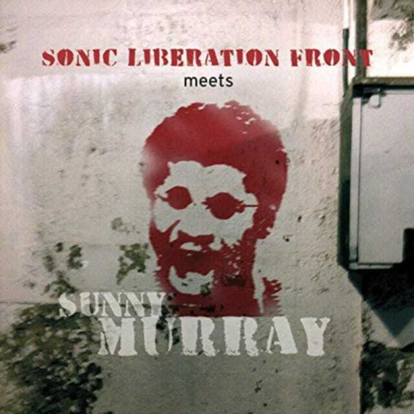 Sonic Libertation Front, Sunny Murray Sonic Liberation Front Meets Sunny Murray CD
