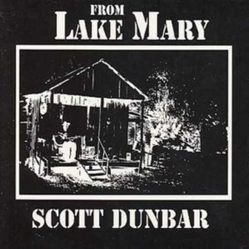 Scott Dunbar From Lake Mary CD