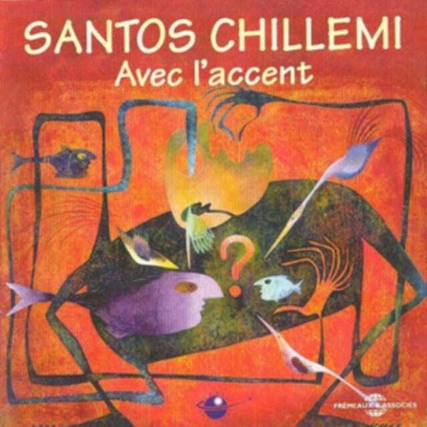 Santos Chillemi Avec L'accent CD
