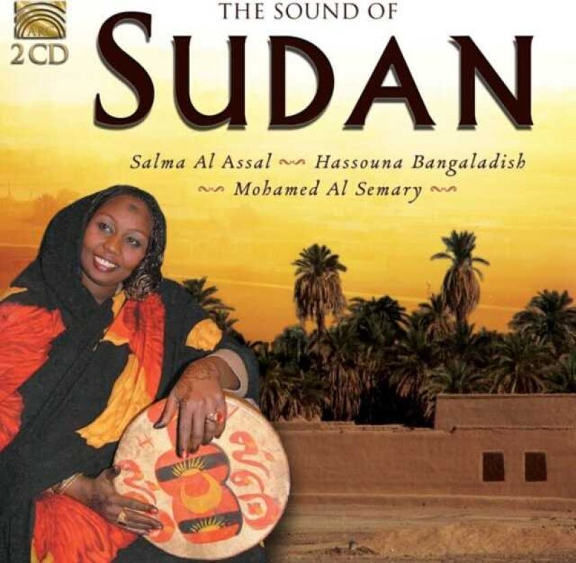 Salma Al Assal, Hassouna Banga, Mohamed Al Semery The Sound Of Sudan CD