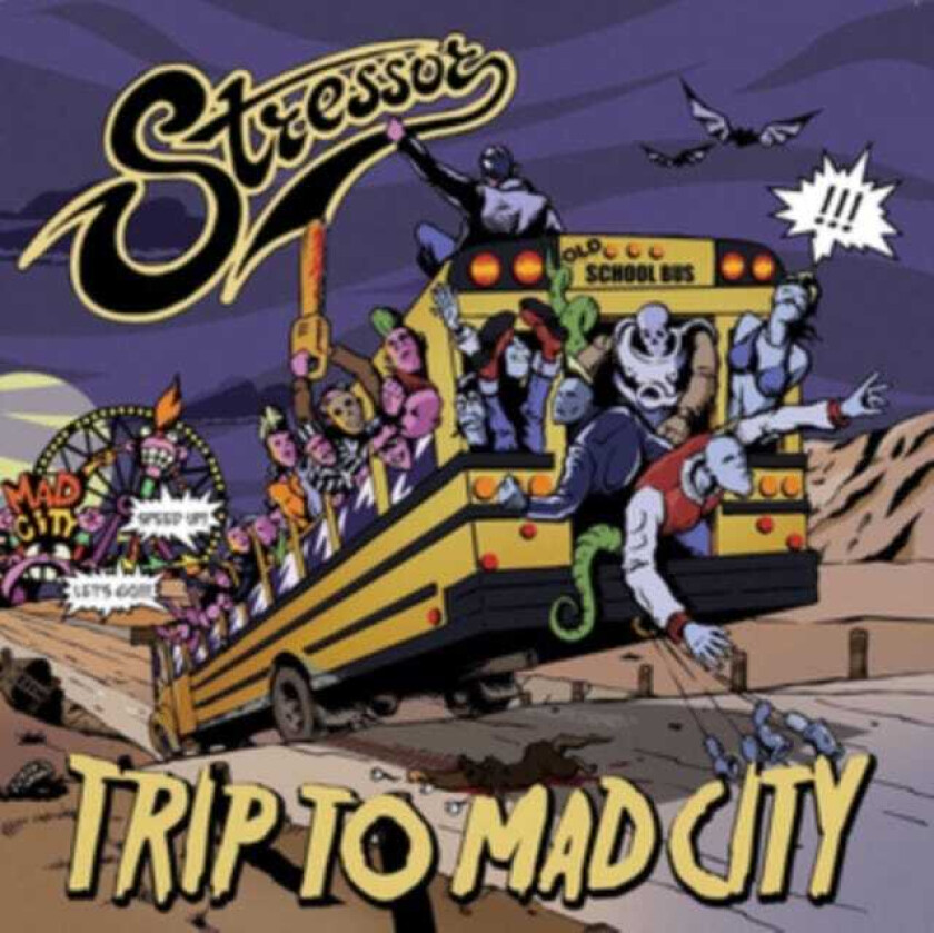 Stressor Trip To Mad City CD