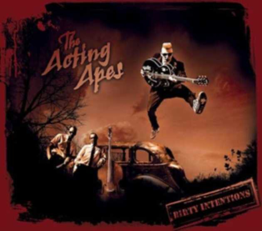 The Acting Apes Dirty Intentions CD