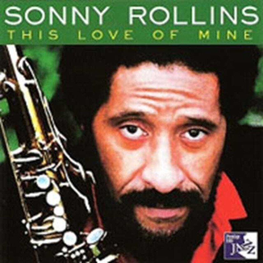 Sonny Rollins This Love Of Mine CD