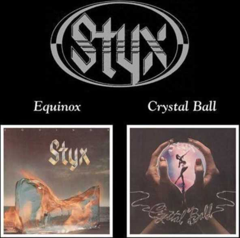 Styx Equinox/Crystal Ball CD