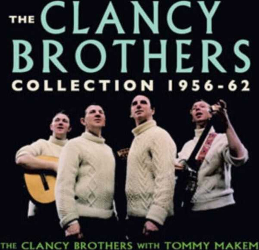 Clancy Brothers The Clancy Brothers Collection 195662 CD