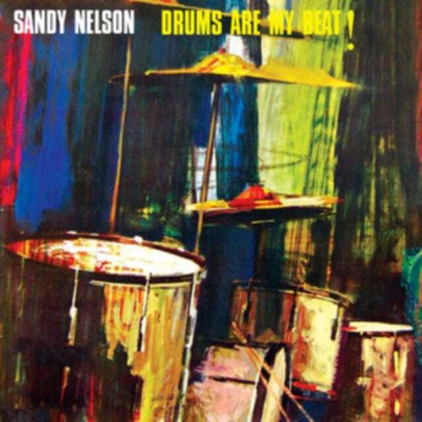 Sandy Nelson  Drums Are My Beat!  CD