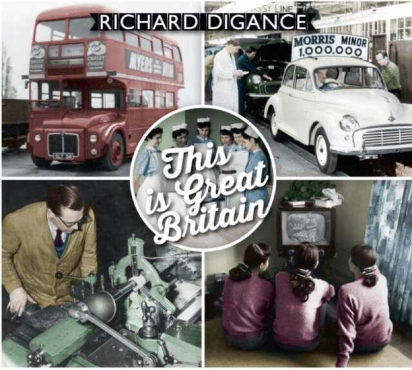 Richard Digance This Is Great Britain CD
