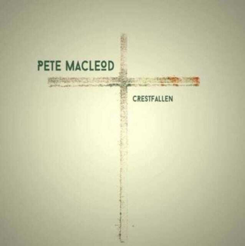 Pete Macleod Crestfallen CD