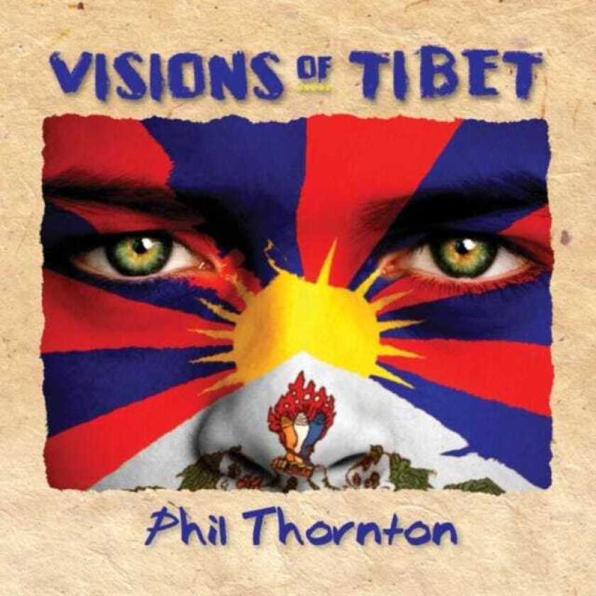 Phil Thornton Visions Of Tibet CD