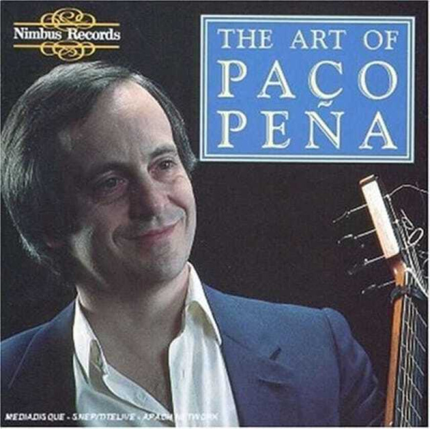 Paco Pena Art Of Paco Pena CD