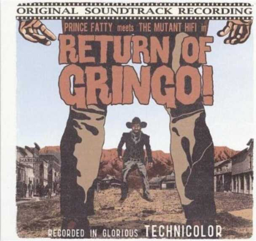 Prince Fatty, The Mutant Hifi Return Of Gringo! CD