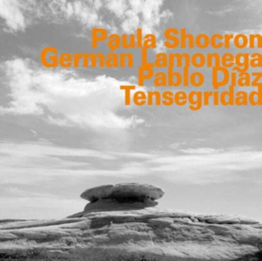 Paula Shocron, German Lamonega, Pablo Diaz  Tensegridad  CD