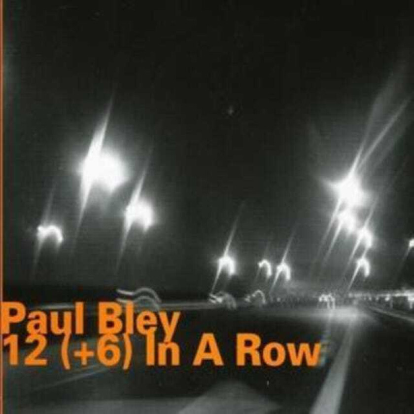 Paul Bley  12 (+6) In A Row  CD