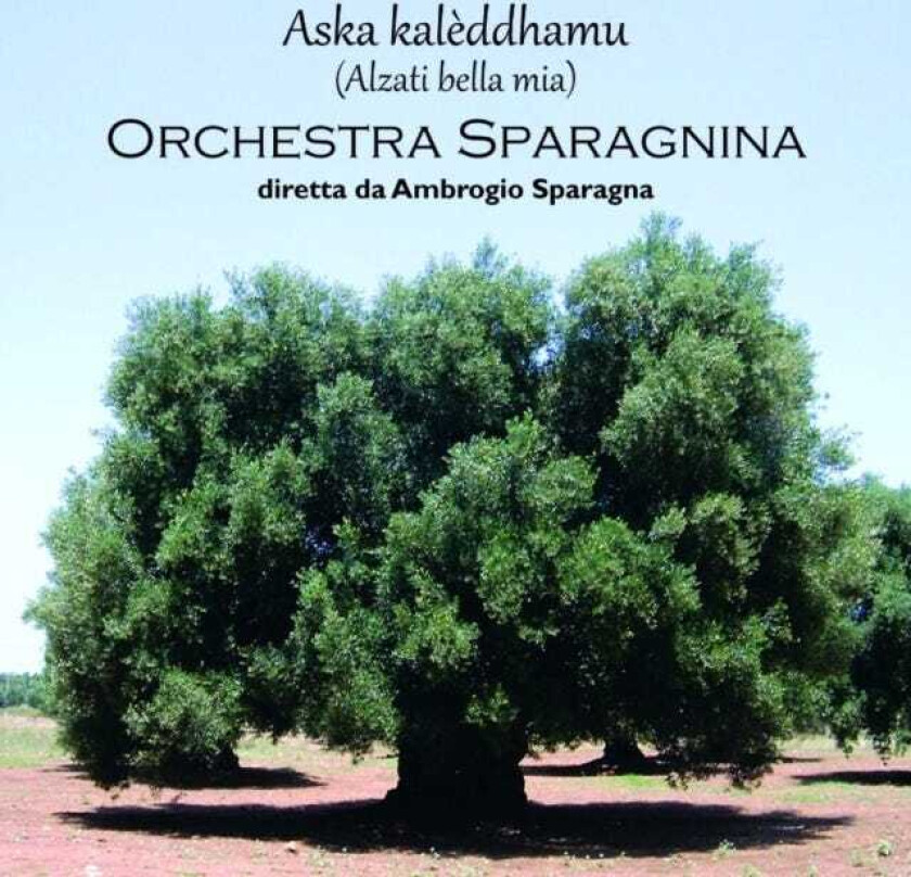 Orchestra Sparagnina  Aska Kaleddhamu  CD