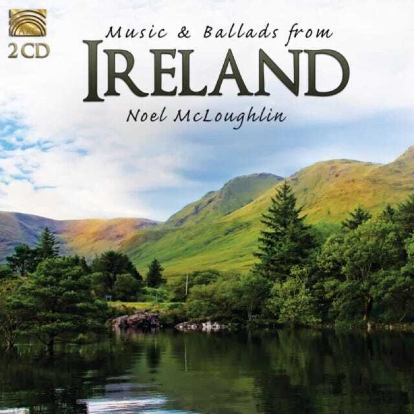 Noel McLoughlin  Music And Ballads From Ireland  CD