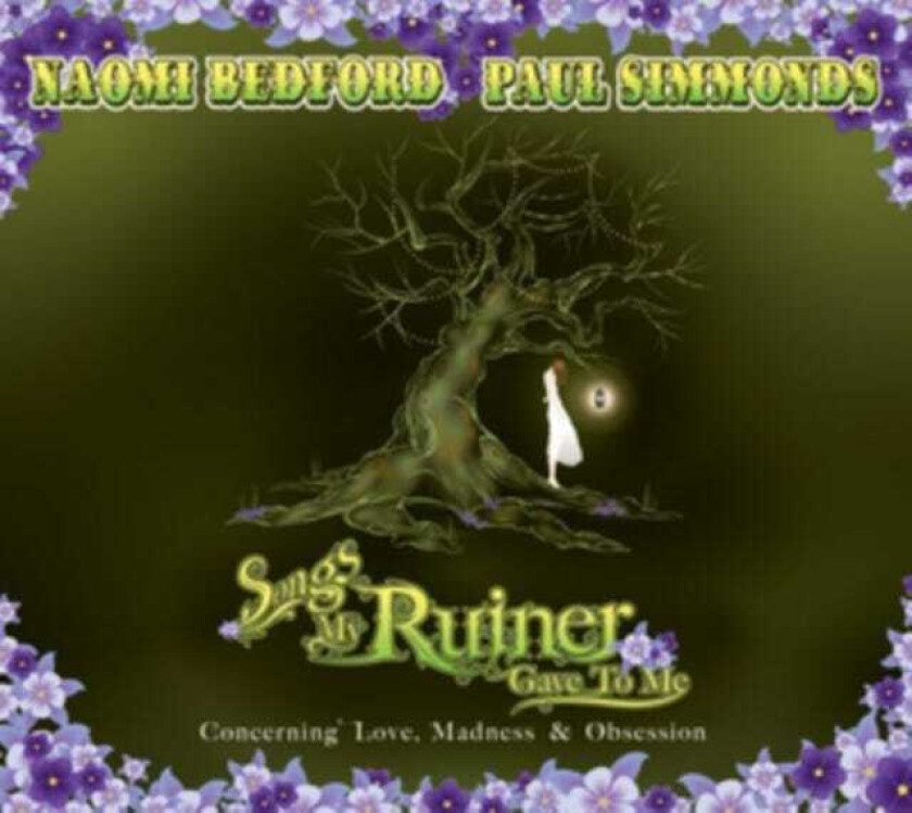 Naomi Bedford, Paul Simmonds Songs My Ruiner Gave To Me CD