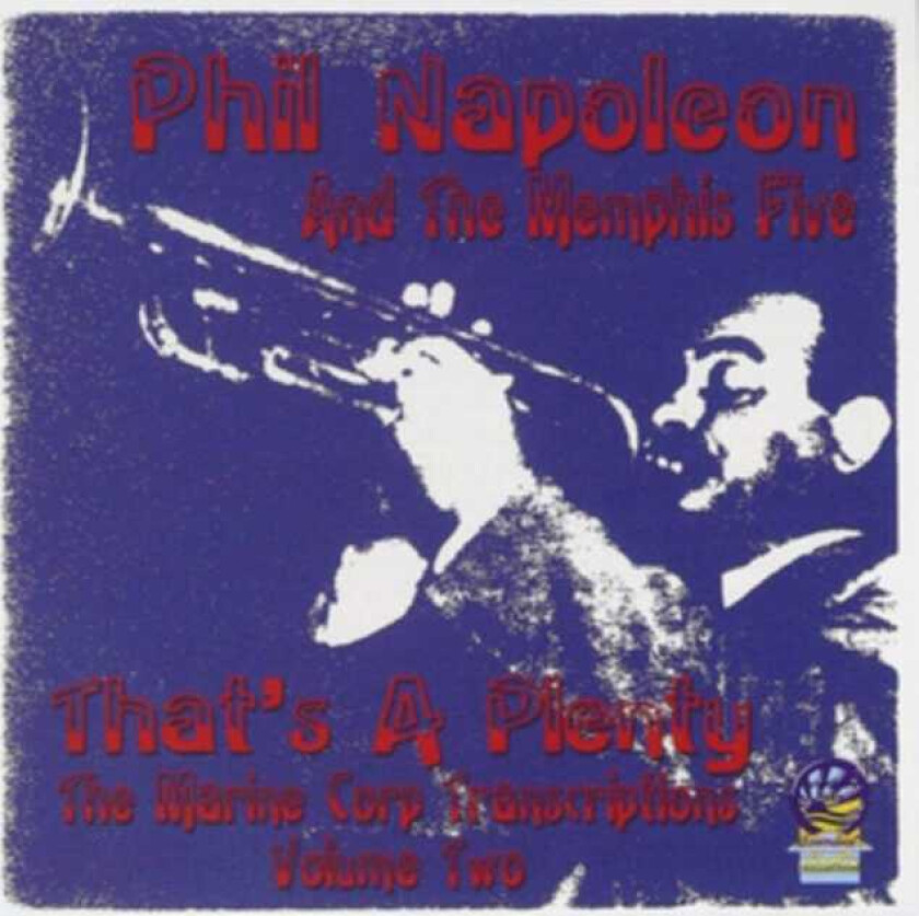 Phil Napoleon, The Memphis Five  That's A Plenty  CD