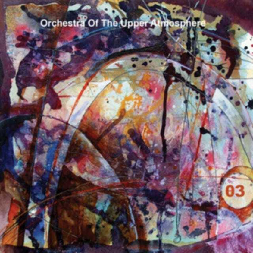 Orchestra Of The Upper Atmosphere  Theta Three  CD