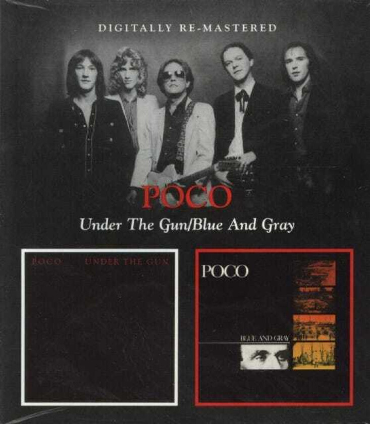 Poco Under The Gun/Blue And Gray CD