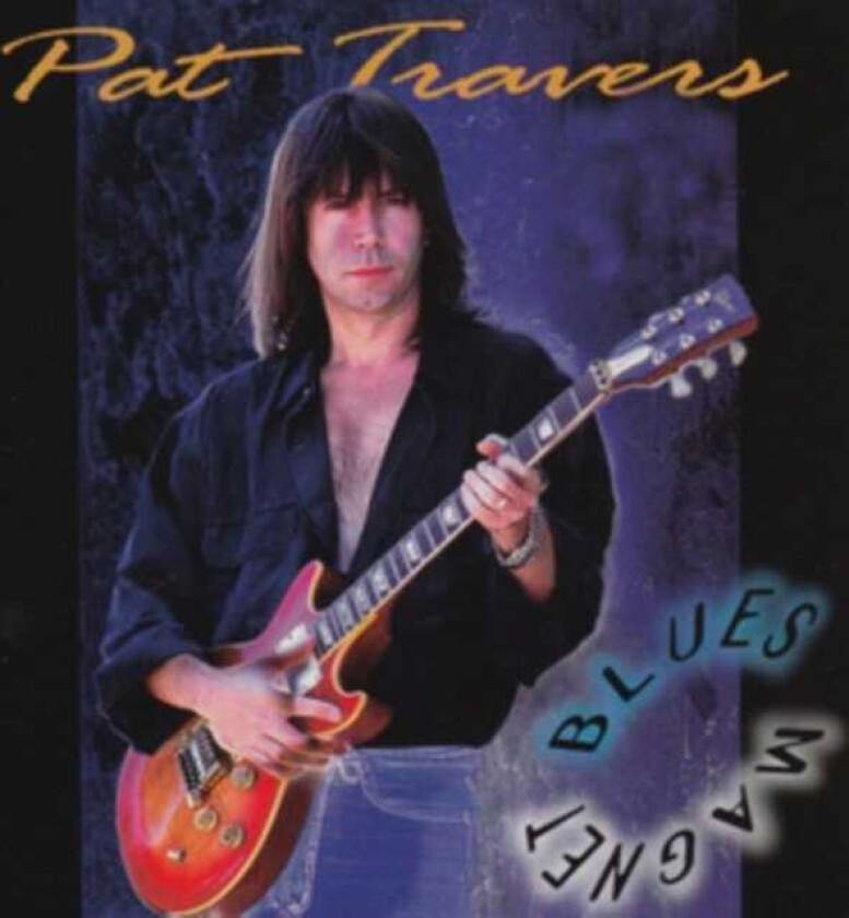Pat Travers Blues Magnet CD