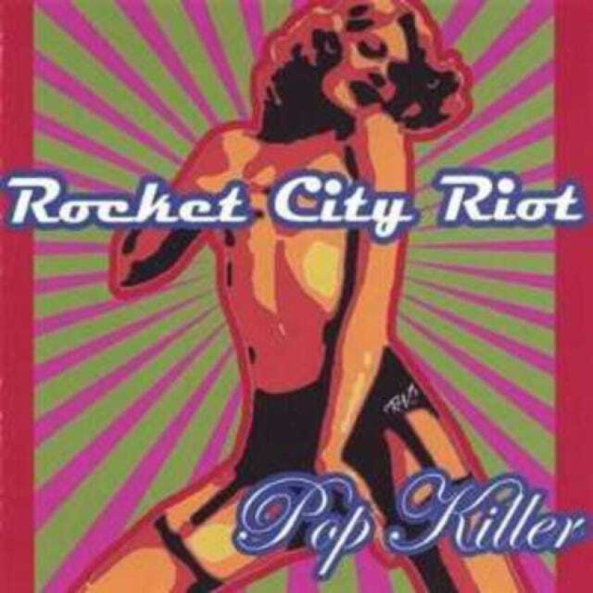 Rocket City Riot Pop Killer CD