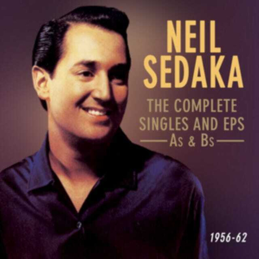 Neil Sedaka  The Complete Singles And Eps  As & Bs  CD