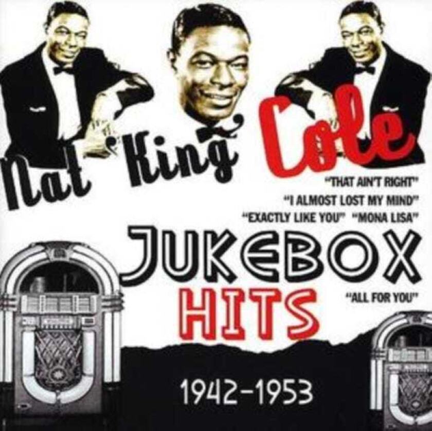 Nat King Cole Jukebox Hits 1942 1953 CD
