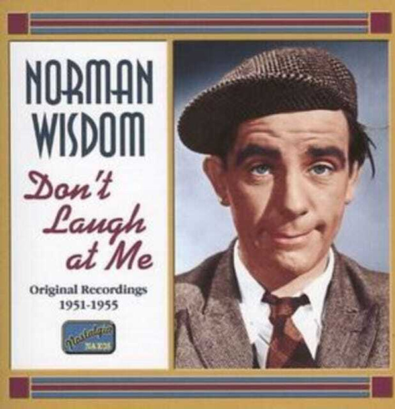 Norman Wisdom Don't Laugh At Me Original Recordings 1951 1955 CD