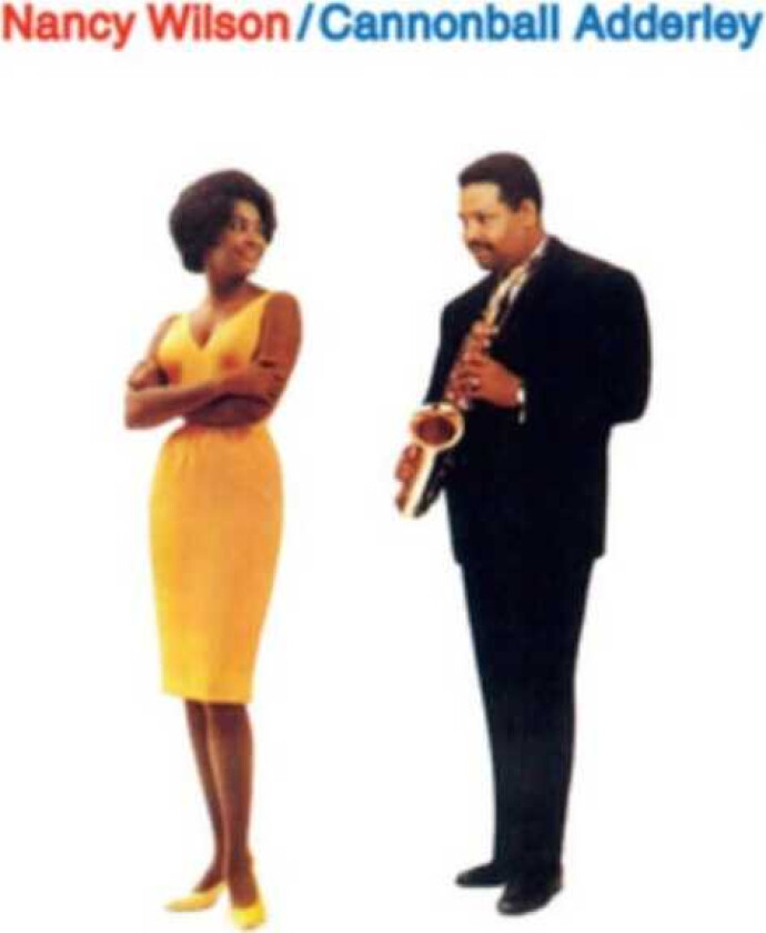 Nancy Wilson, Cannonball Adderley  Nancy Wilson/Cannonball Adderley  CD