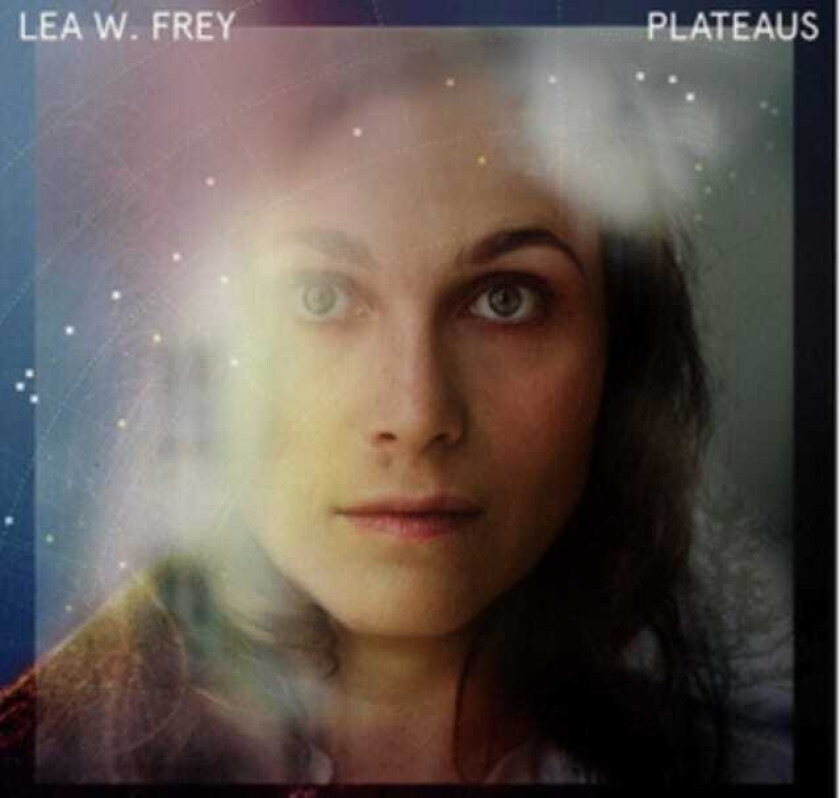 Lea W. Frey Plateaus CD