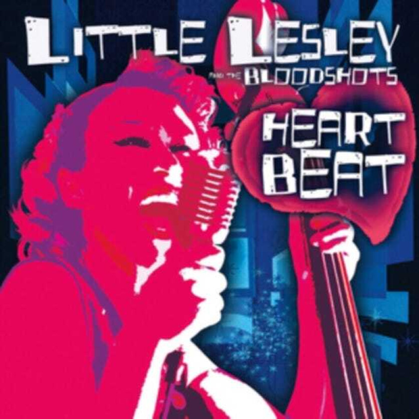 Little Lesley, The Bloodshots  Heartbeat  CD