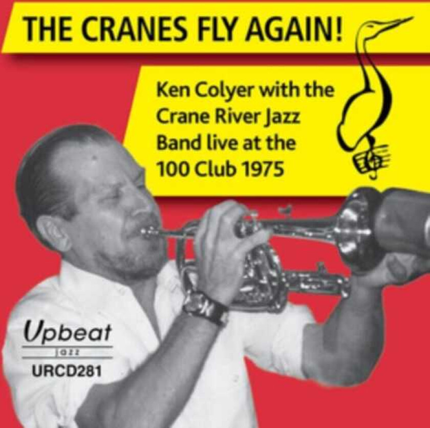 Ken Colyer The Cranes Fly Again! CD