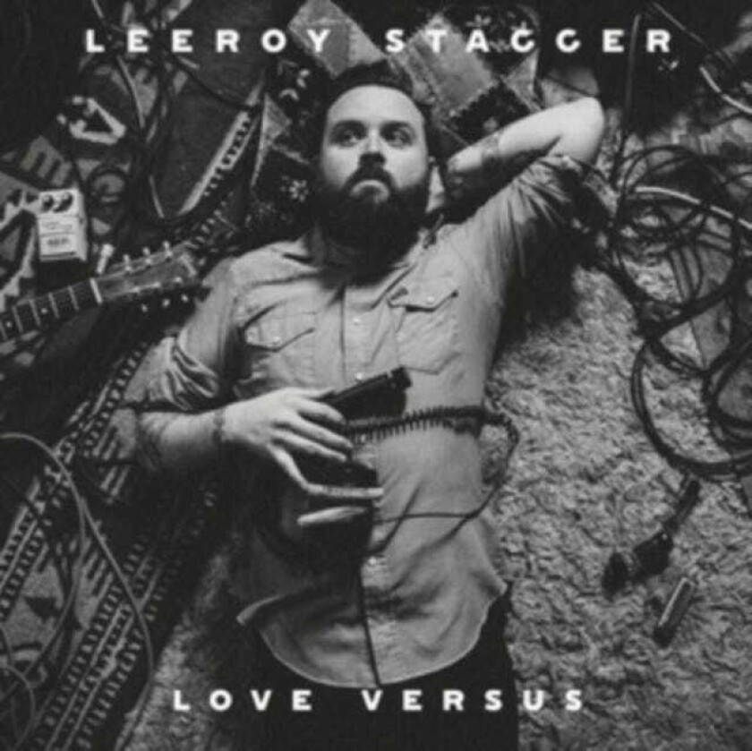 Leeroy Stagger Love Versus CD