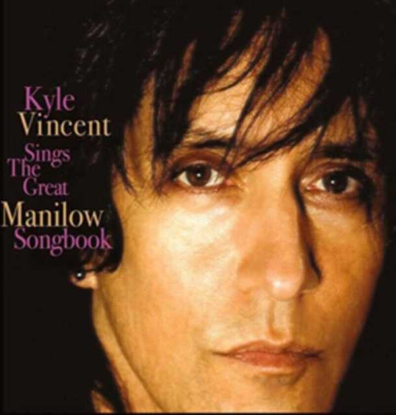 Kyle Vincent Kyle Vincent Sings The Great Manilow Songbook CD