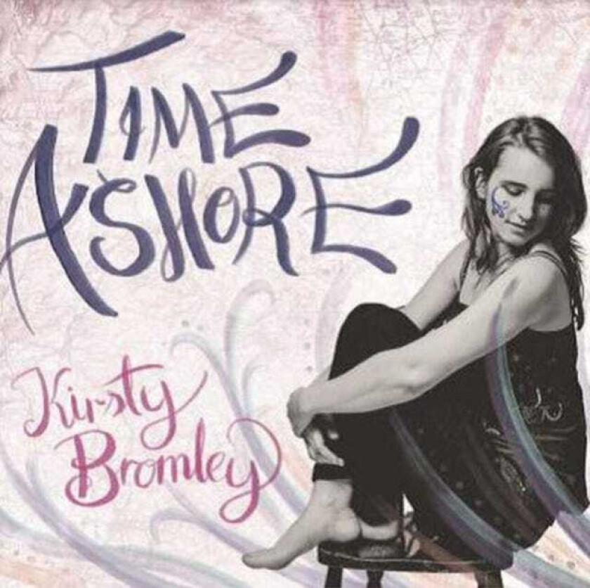 Kirsty Bromley Time Ashore CD