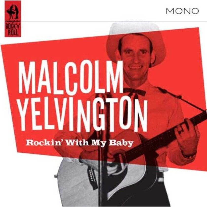 Malcolm Yelvington  Rockin' With My Baby  CD