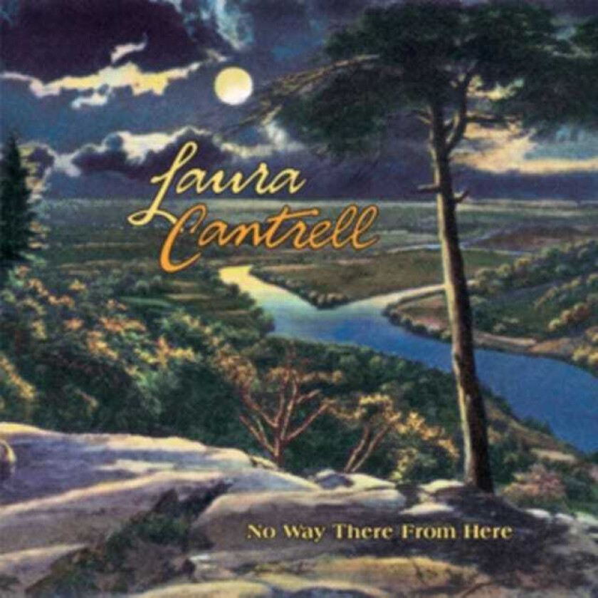 Laura Cantrell No Way There From Here CD