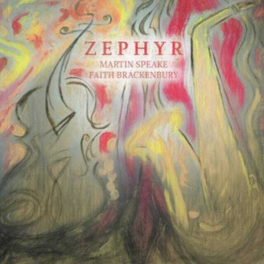 Martin Speake, Faith Brackenbury  Zephyr  CD