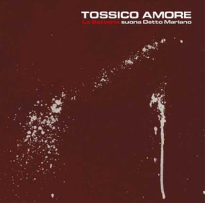 La Batteria Tossico Amore CD