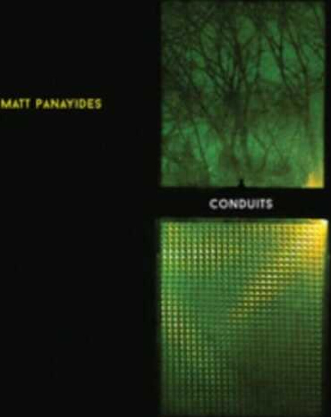 Matt Panayides  Conduits  CD