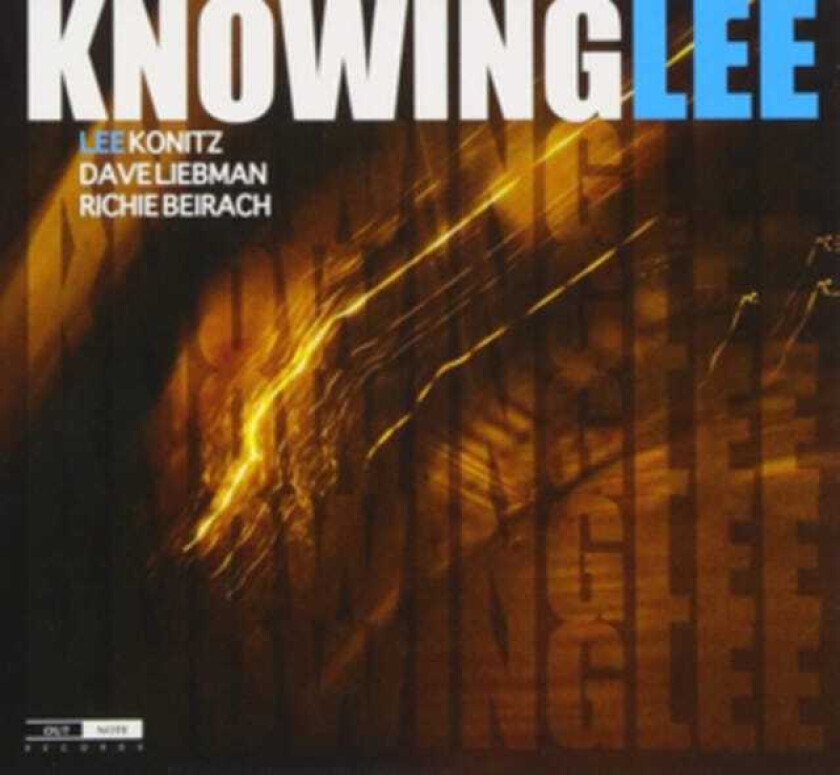 Lee Konitz, Dave Liebman, Richie Beirach Knowing Lee CD
