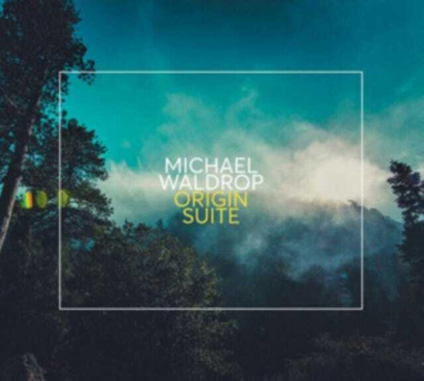 Michael Waldrop  Origin Suite  CD