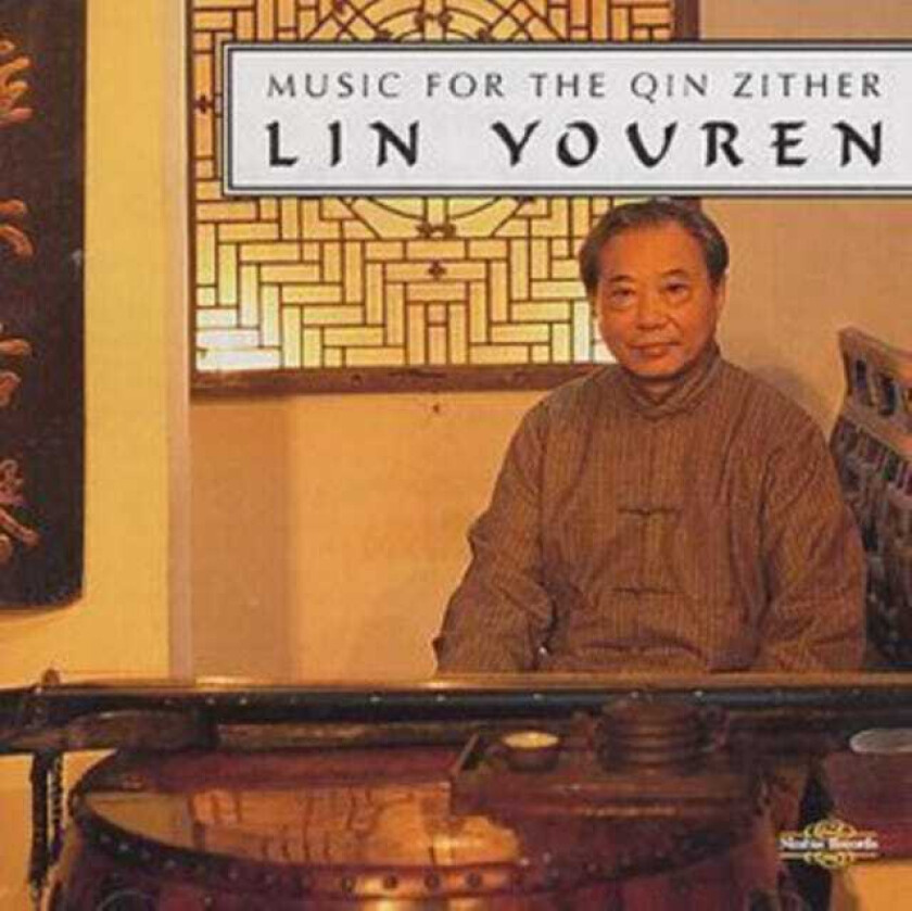 Lin Youren Music For The Qin Zither CD