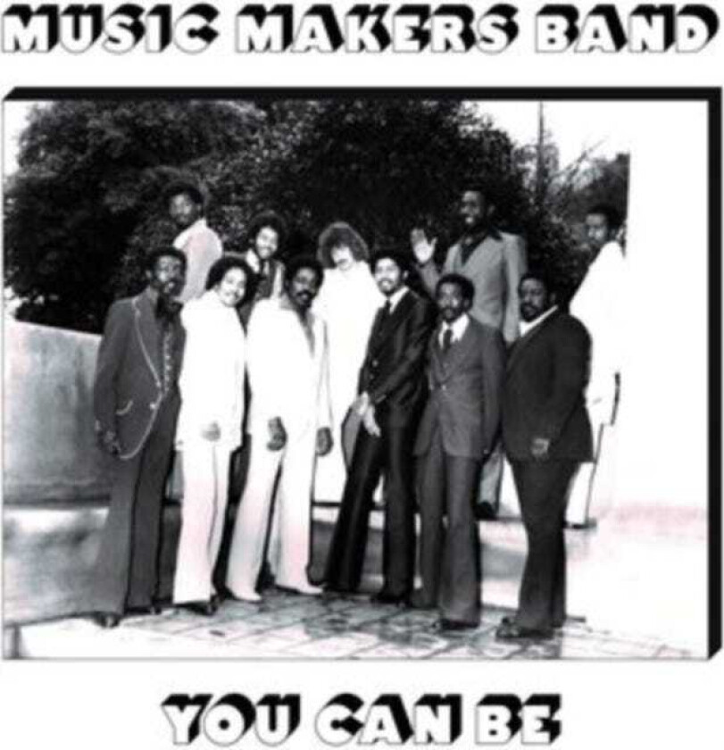 Music Makers Band You Can Be CD